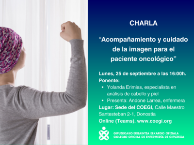 Charla sobre acompañamiento y cuidado de la imagen para el paciente oncológico organizada por el Colegio de Enfermería de Gipuzkoa