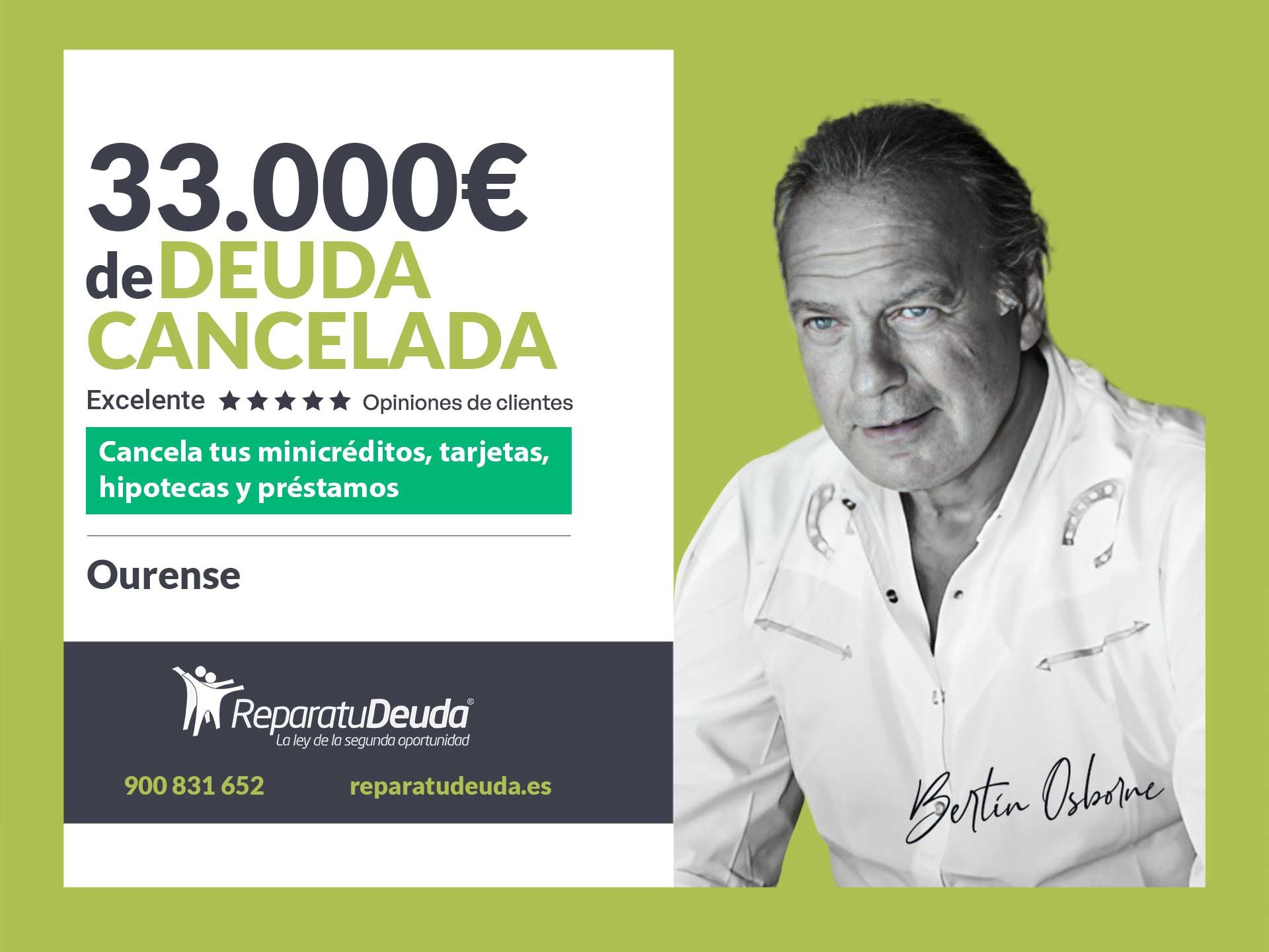 Repara tu Deuda Abogados cancela 33.000? en Ourense (Galicia) con la Ley de Segunda Oportunidad
