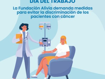 La Fundación Alivia demanda medidas para evitar la discriminación en el trabajo de los pacientes con cáncer