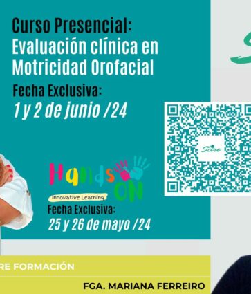 Scire Formación analiza la importancia de la evaluación clínica en motricidad orofacial