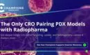 Champions Oncology lanza una plataforma de servicios radiofarmacéuticos